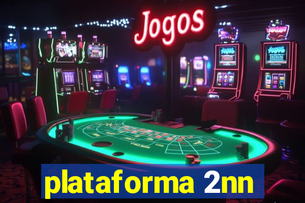 plataforma 2nn